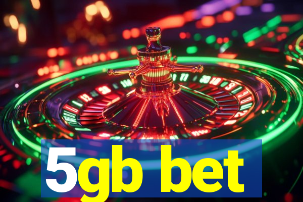 5gb bet