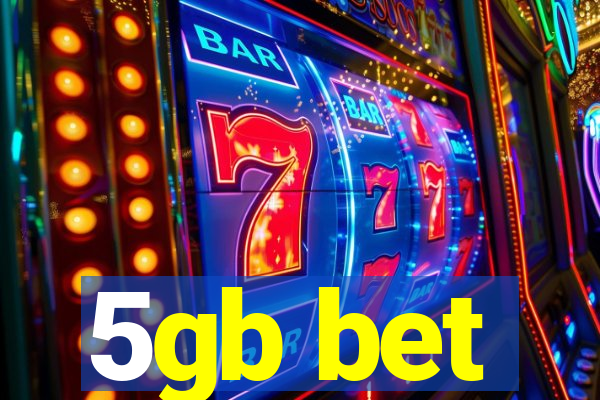 5gb bet