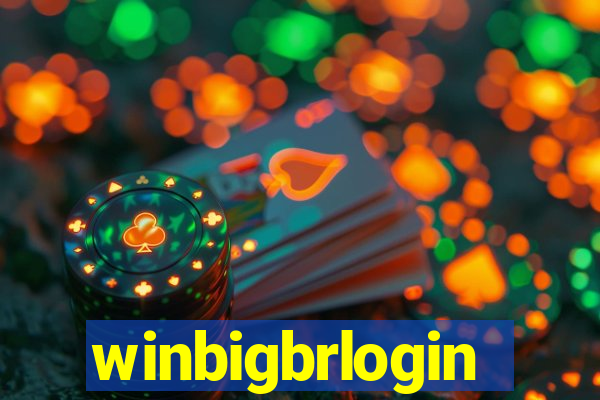 winbigbrlogin