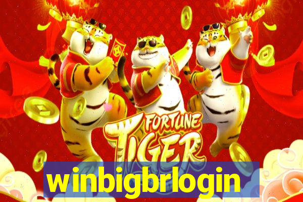 winbigbrlogin