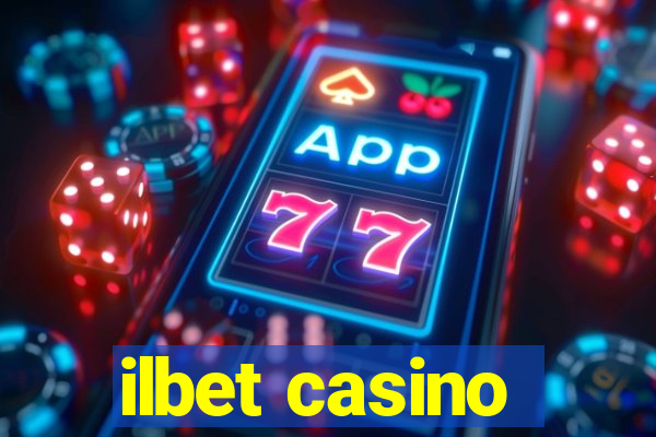 ilbet casino