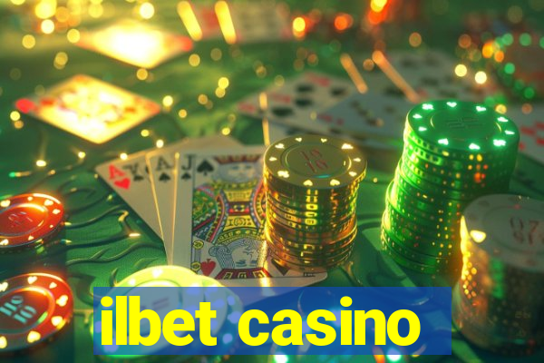 ilbet casino