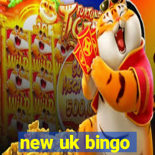 new uk bingo