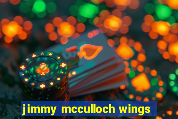 jimmy mcculloch wings