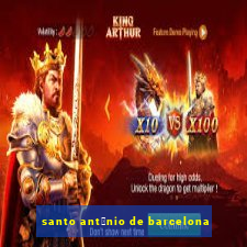 santo ant么nio de barcelona