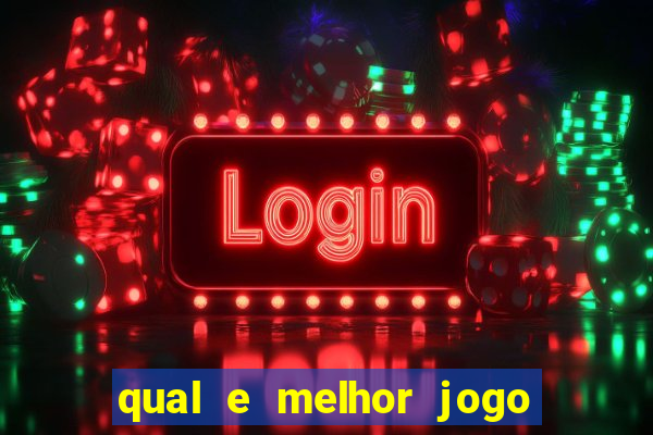 qual e melhor jogo para ganhar dinheiro