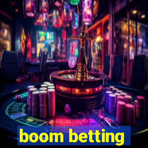 boom betting