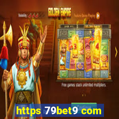 https 79bet9 com