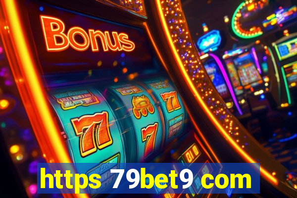 https 79bet9 com