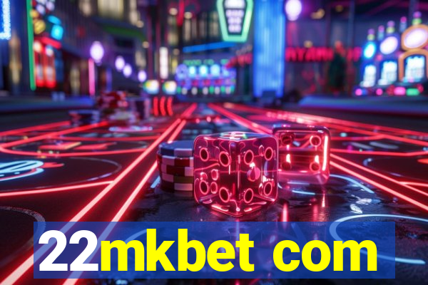 22mkbet com