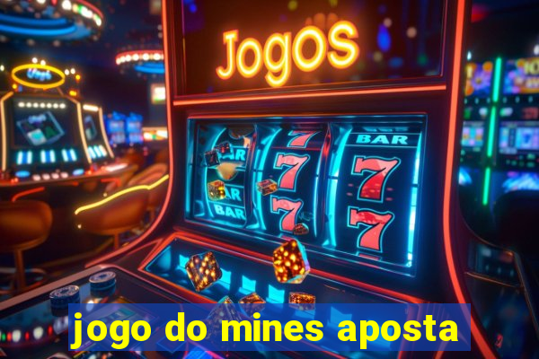 jogo do mines aposta