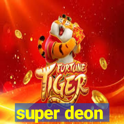 super deon