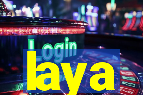 laya