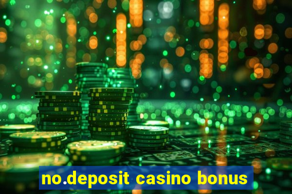 no.deposit casino bonus