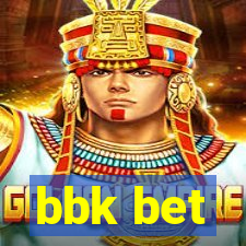 bbk bet