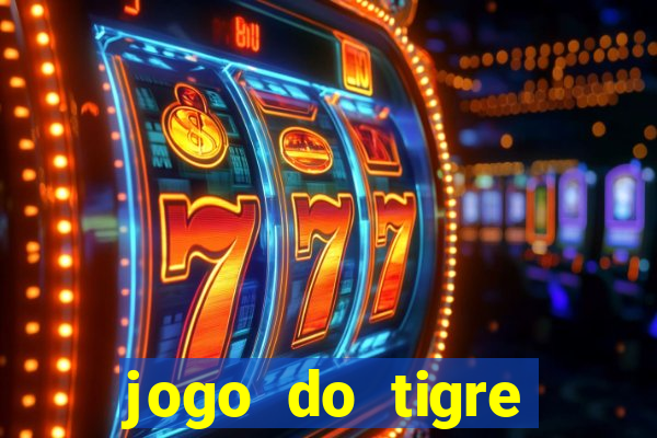 jogo do tigre pagando no cadastro