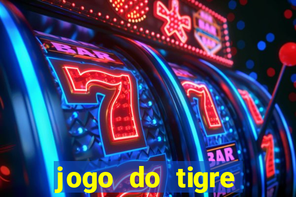 jogo do tigre pagando no cadastro