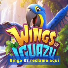 Bingo 88 reclame aqui