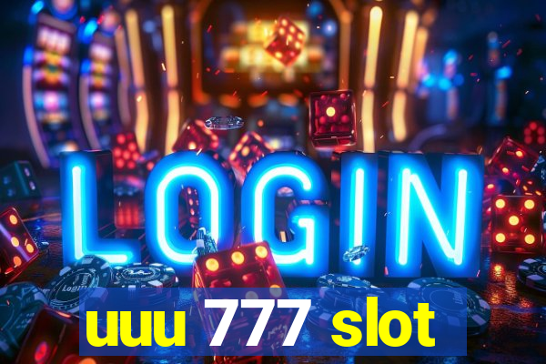 uuu 777 slot