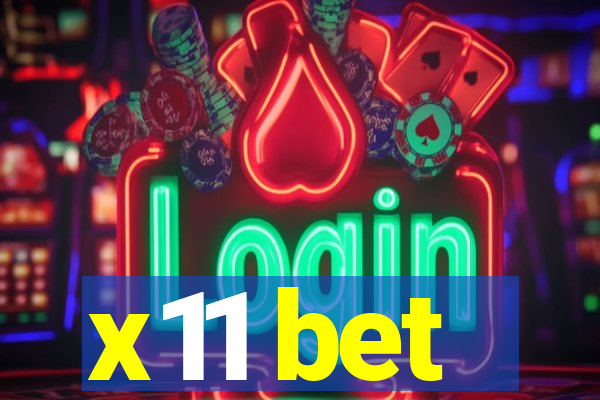 x11 bet