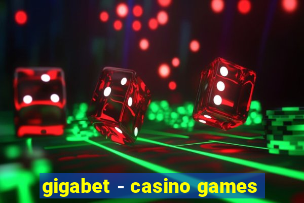 gigabet - casino games