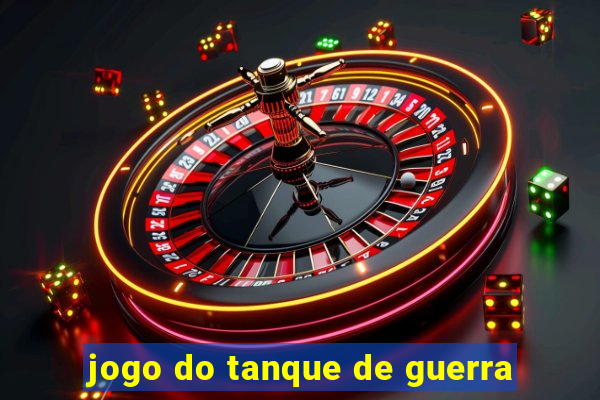 jogo do tanque de guerra