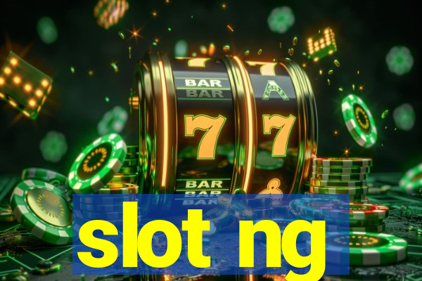 slot ng