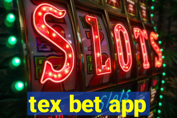 tex bet app