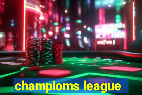 champioms league