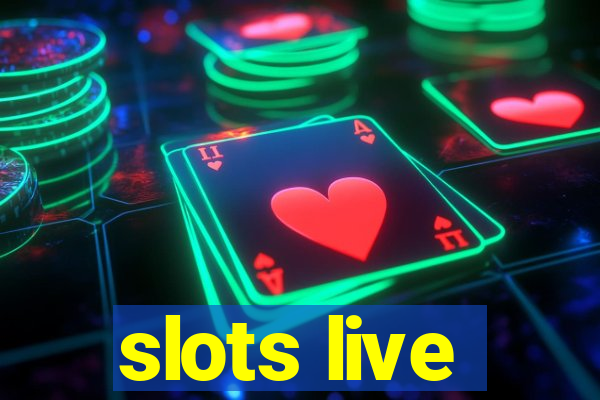 slots live