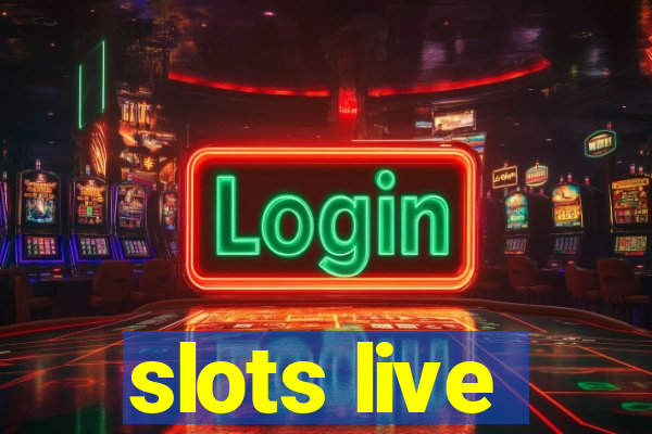 slots live