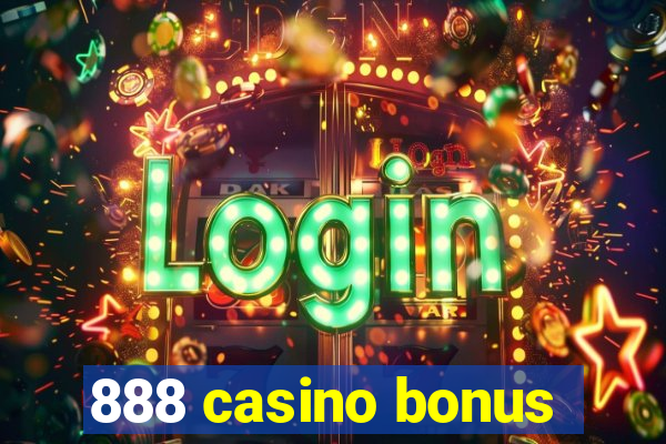 888 casino bonus