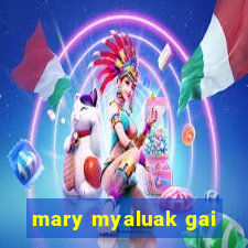 mary myaluak gai