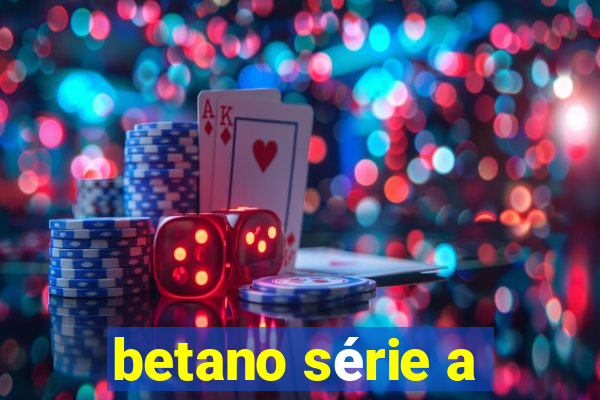 betano série a