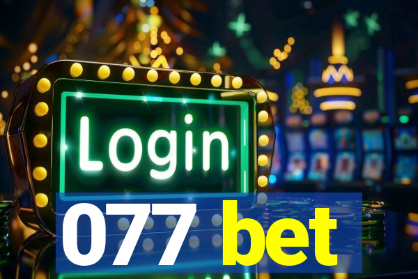 077 bet