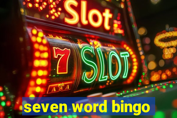 seven word bingo