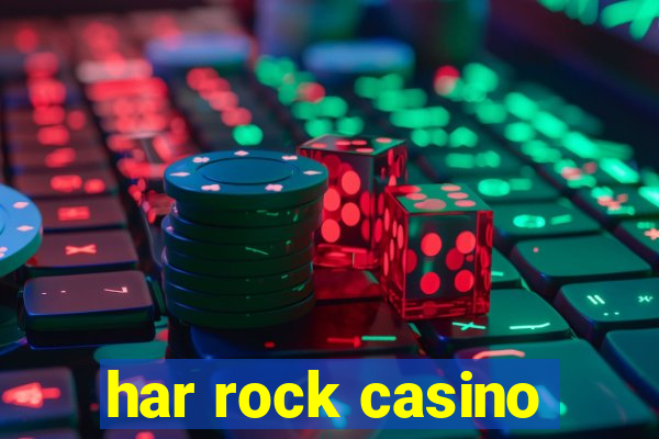 har rock casino