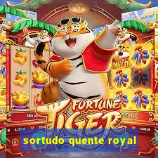 sortudo quente royal