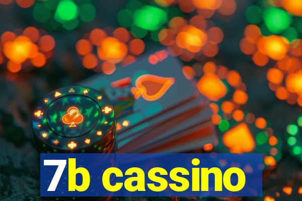 7b cassino