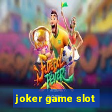 joker game slot