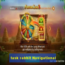 task rabbit Navigational