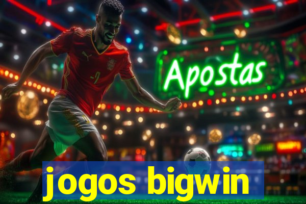 jogos bigwin