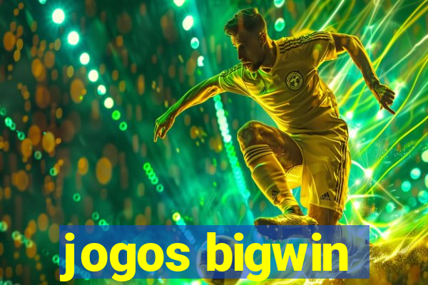 jogos bigwin