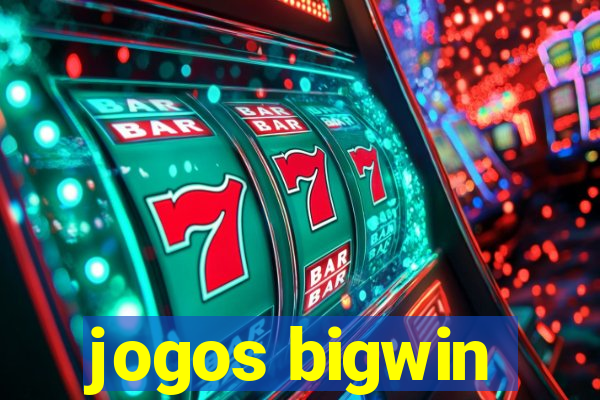 jogos bigwin