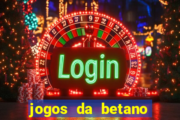 jogos da betano com 10 centavos