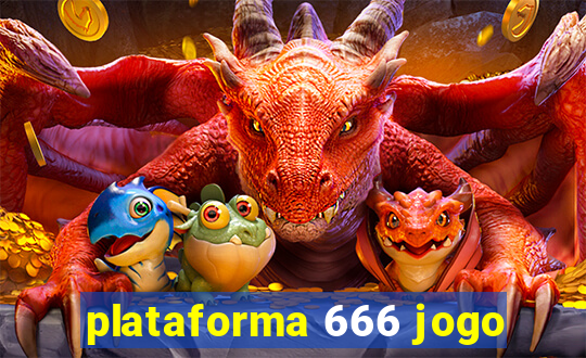 plataforma 666 jogo