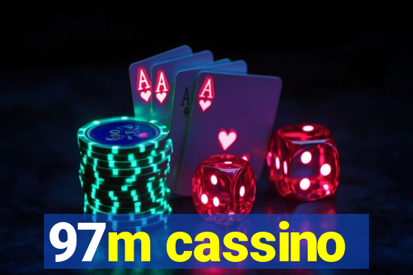 97m cassino