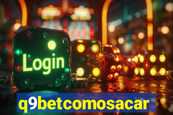 q9betcomosacar