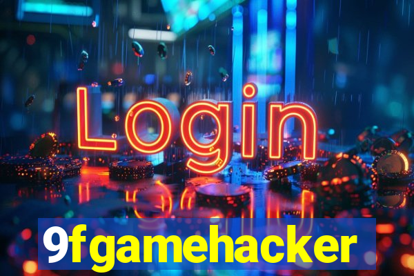 9fgamehacker