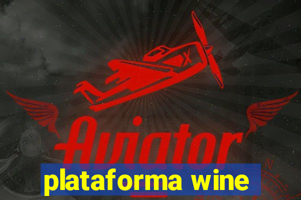 plataforma wine